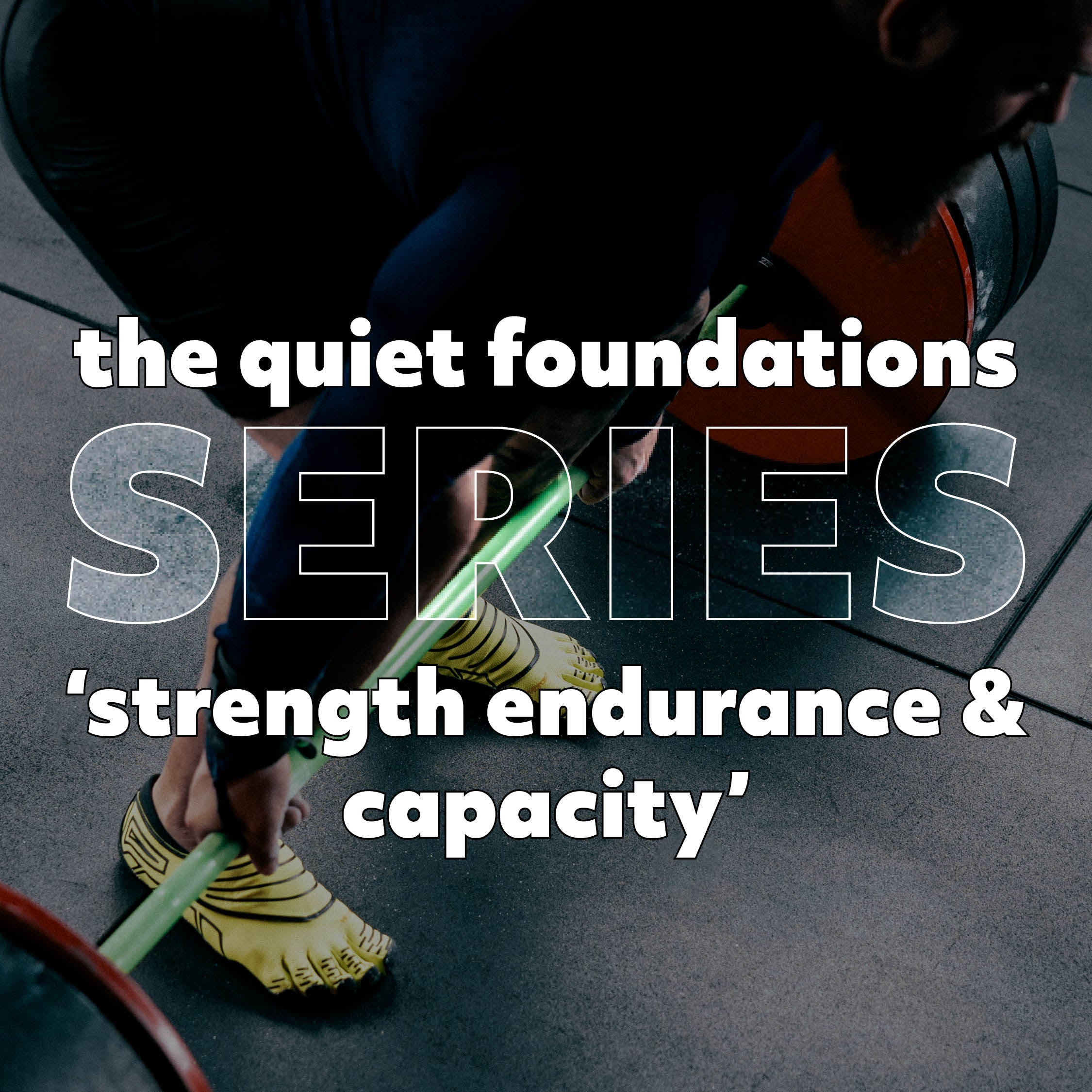 The Quiet Foundations Series - (6) Training for Different Goals