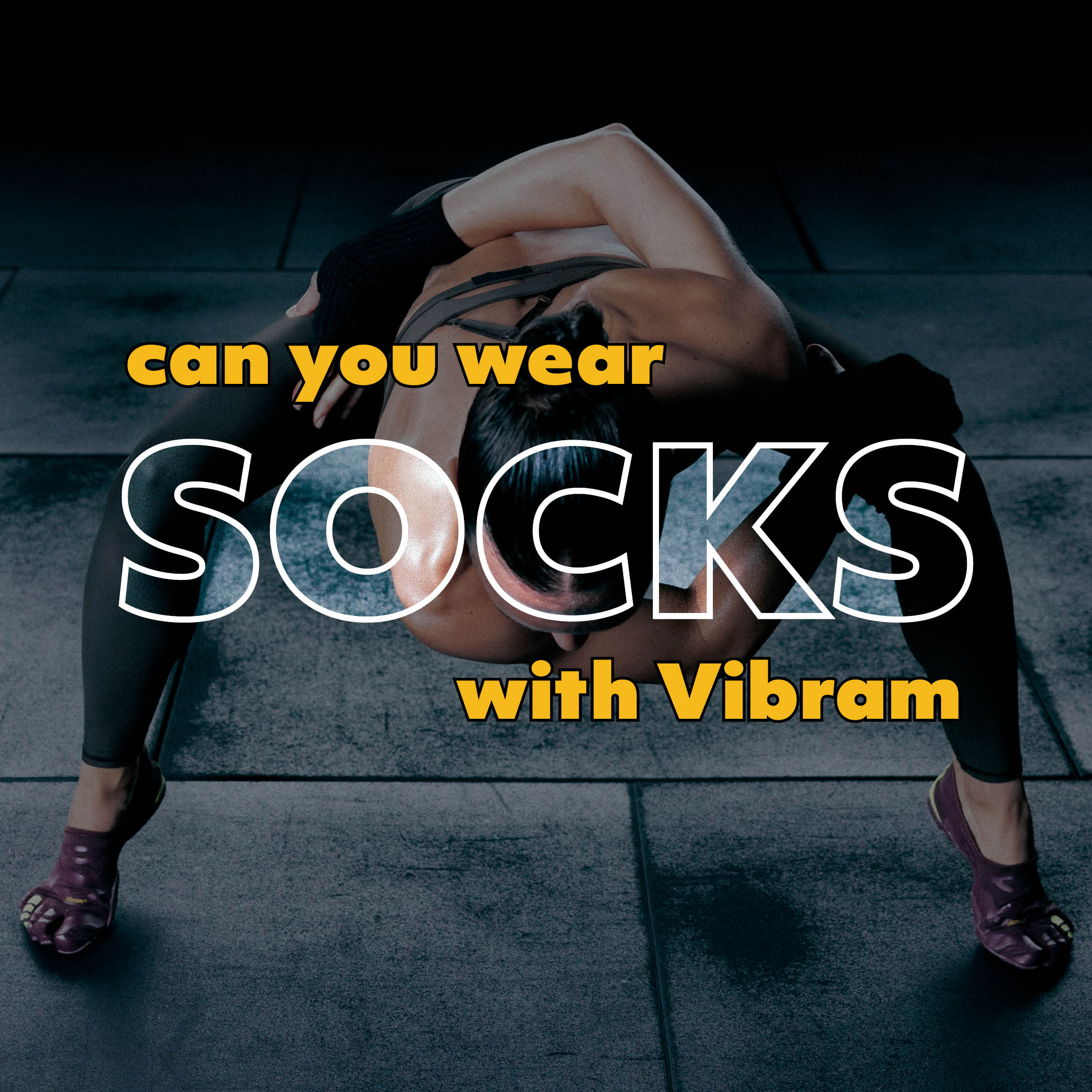 Can you wear socks with Vibram FiveFingers?