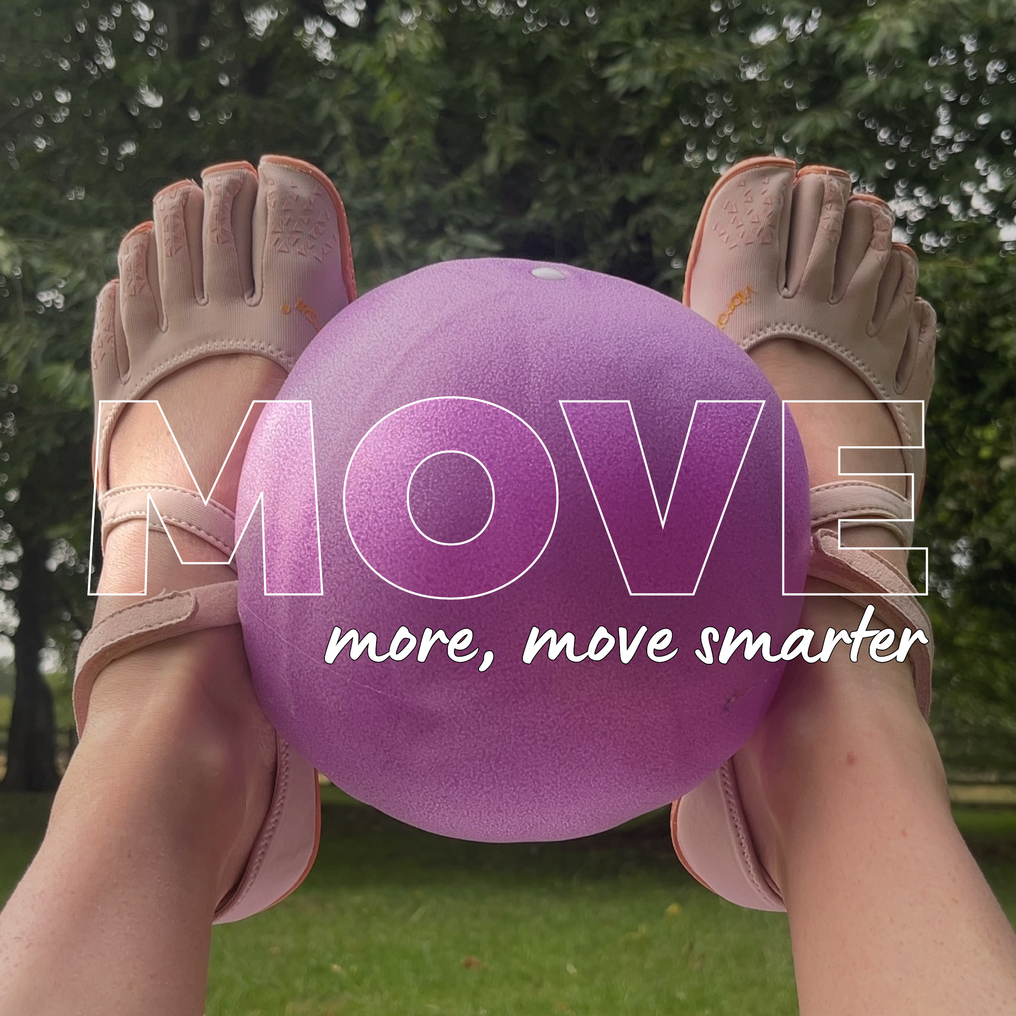 Move Better. Move More. Move With Purpose.