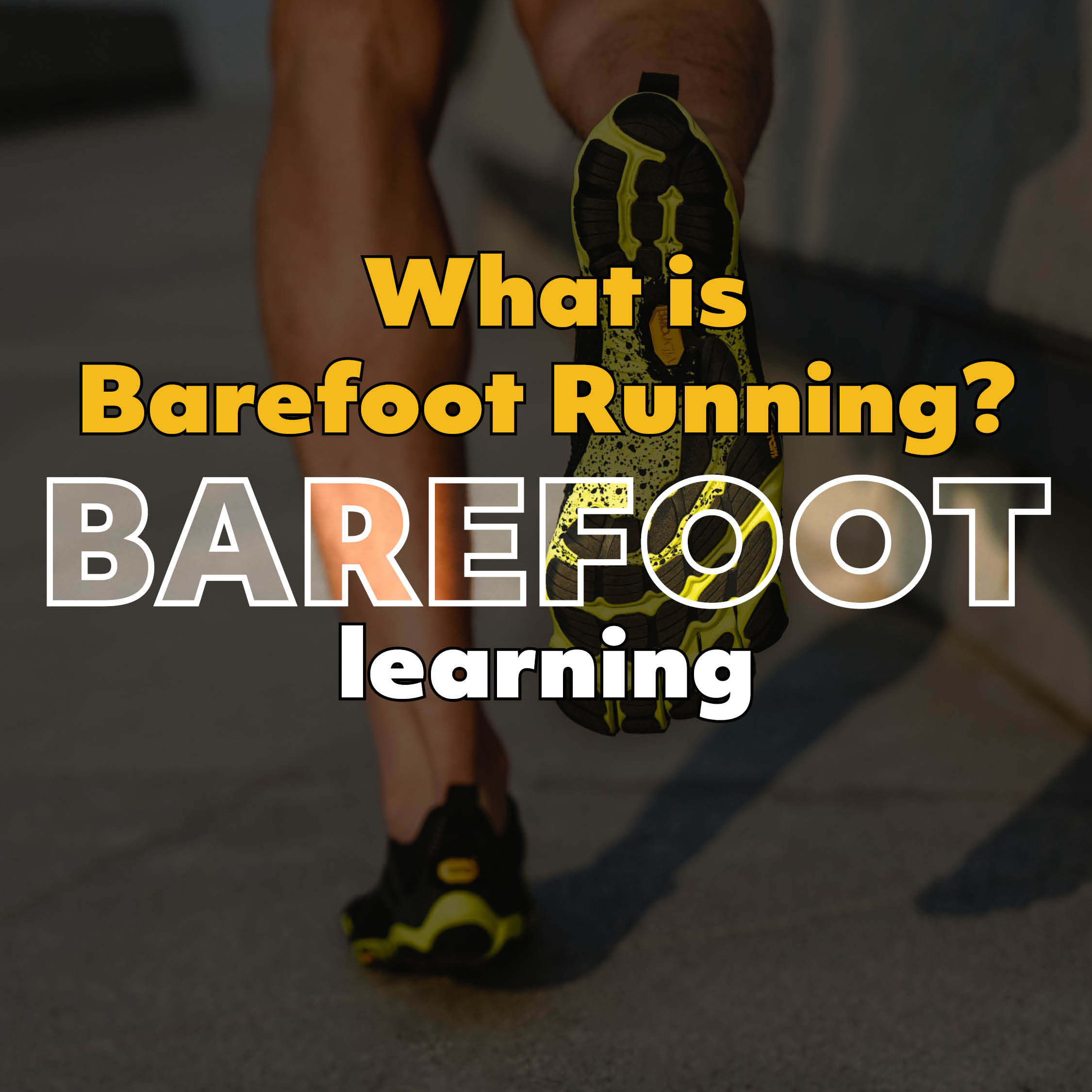 What is Barefoot Running? By Ben Turner from Athlete Adventure