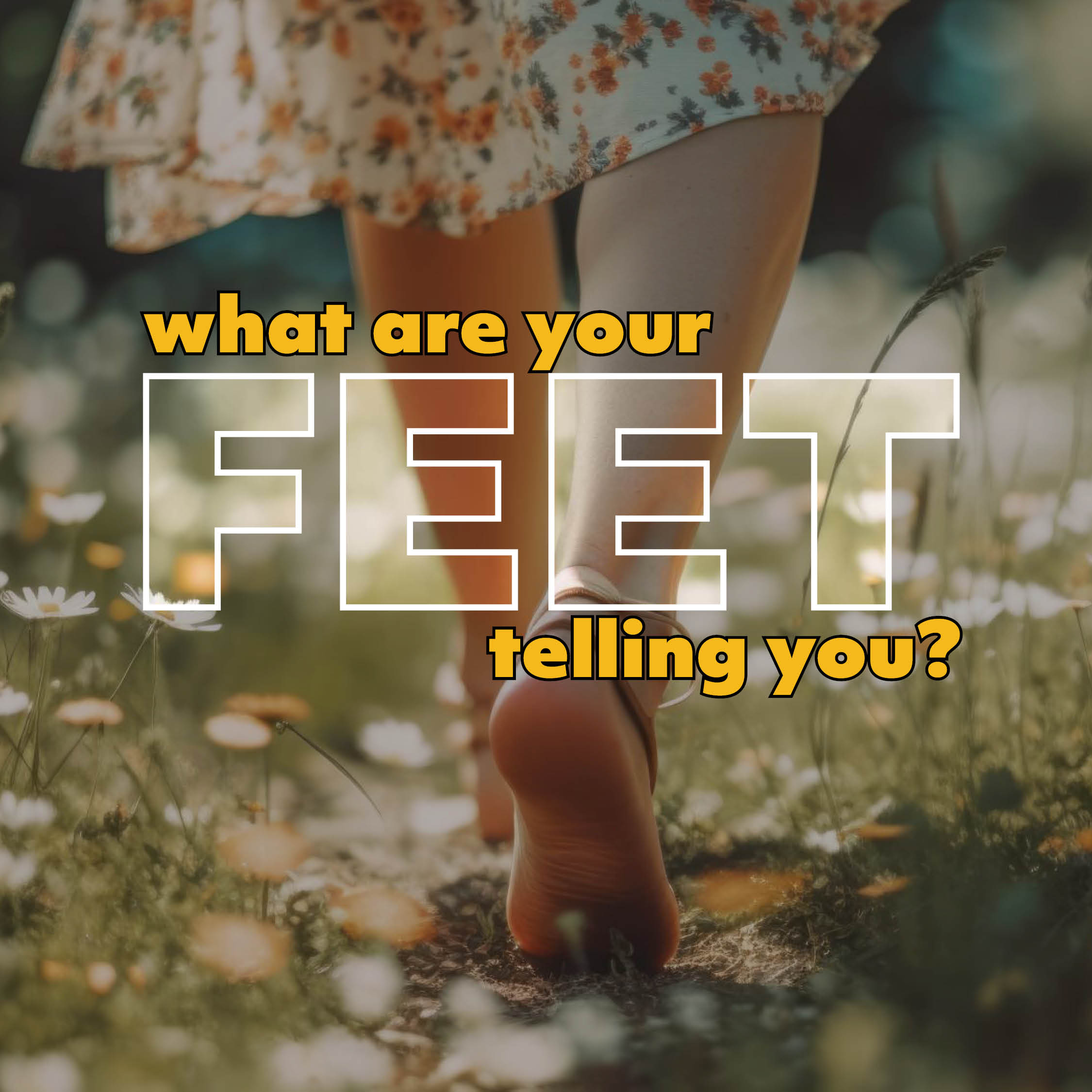 What your feet are trying to tell you