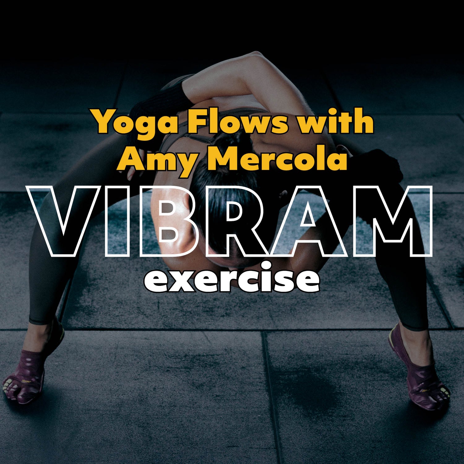 Yoga Flows with Amy Mercola